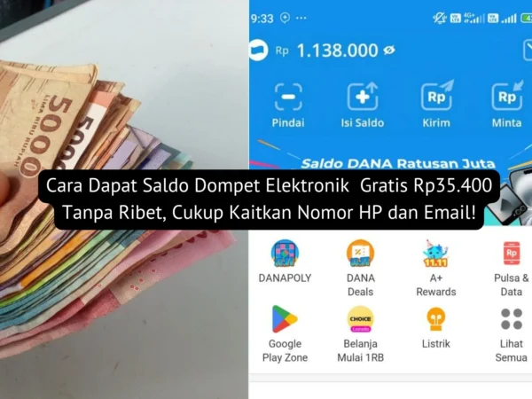 Berikut cara sdapat saldo dompet elektronik Rp35.400 tanpa harus melakukan deposit atau verifikasi KTP. Cukup mengaitkan nomor HP dan email