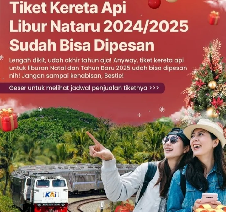 Tiket Kereta Api untuk Liburan Natal & Tahun Baru 2024/2025 Sudah Bisa Dipesan