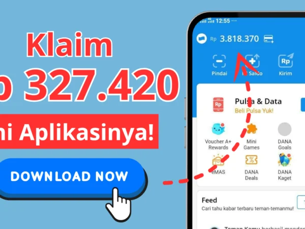 Segera Klaim Saldo Rp 327.420 di Aplikasi Penghasil Uang Tercepat 2024