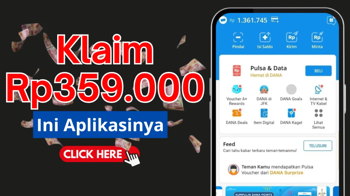 Buruan Klaim Rp 359.000, Ini Aplikasi Penghasil Uang Tercepat 2024!