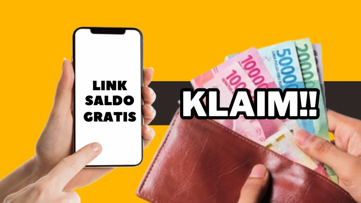 LINK Saldo Gratis Rp275.000 Cair Cepat dan Mudah Lewat Cara Ini