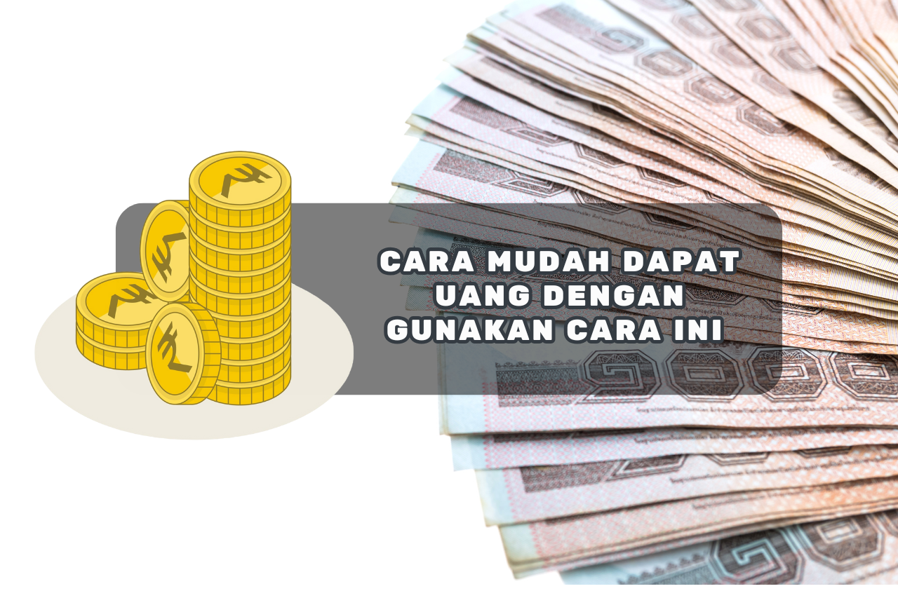 Ini Cara Dapat Uang Rp 350.000 Dengan Trik Mudah dan Cepat Cairnya!