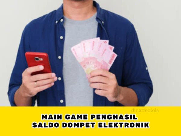 Game Penghasil Saldo Dompet Elektronik Gratis Hingga Rp 350.000 Tanpa Modal