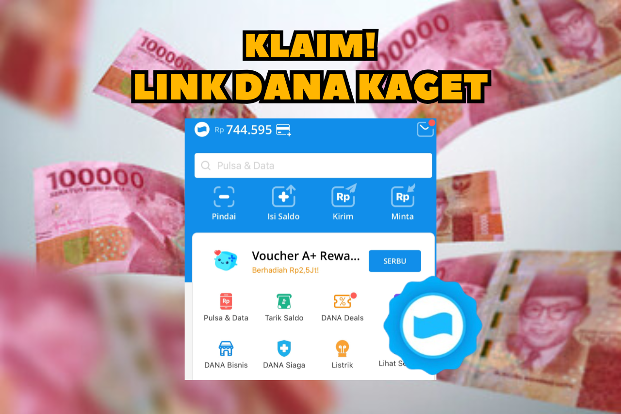 LINK DANA KAGET 3 November 2024, Penghasil Saldo Gratis Rp 200.000 Lewat Aplikasi Ini!