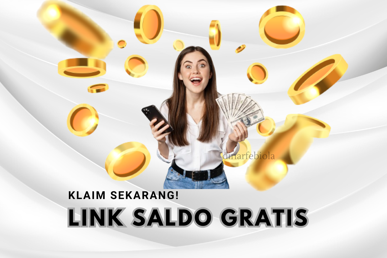 LINK Saldo Gratis Rp 260.000 Dompet Digital Cair Ke Akun Dengan Cepat & Mudah