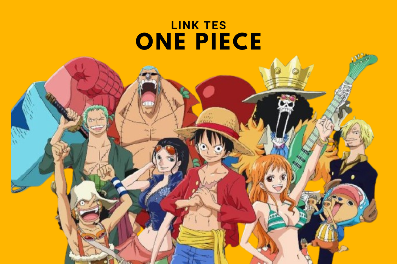 LINK Tes ONE PIECE, Ketahui Karakter Kamu Di Serial Tersebut!