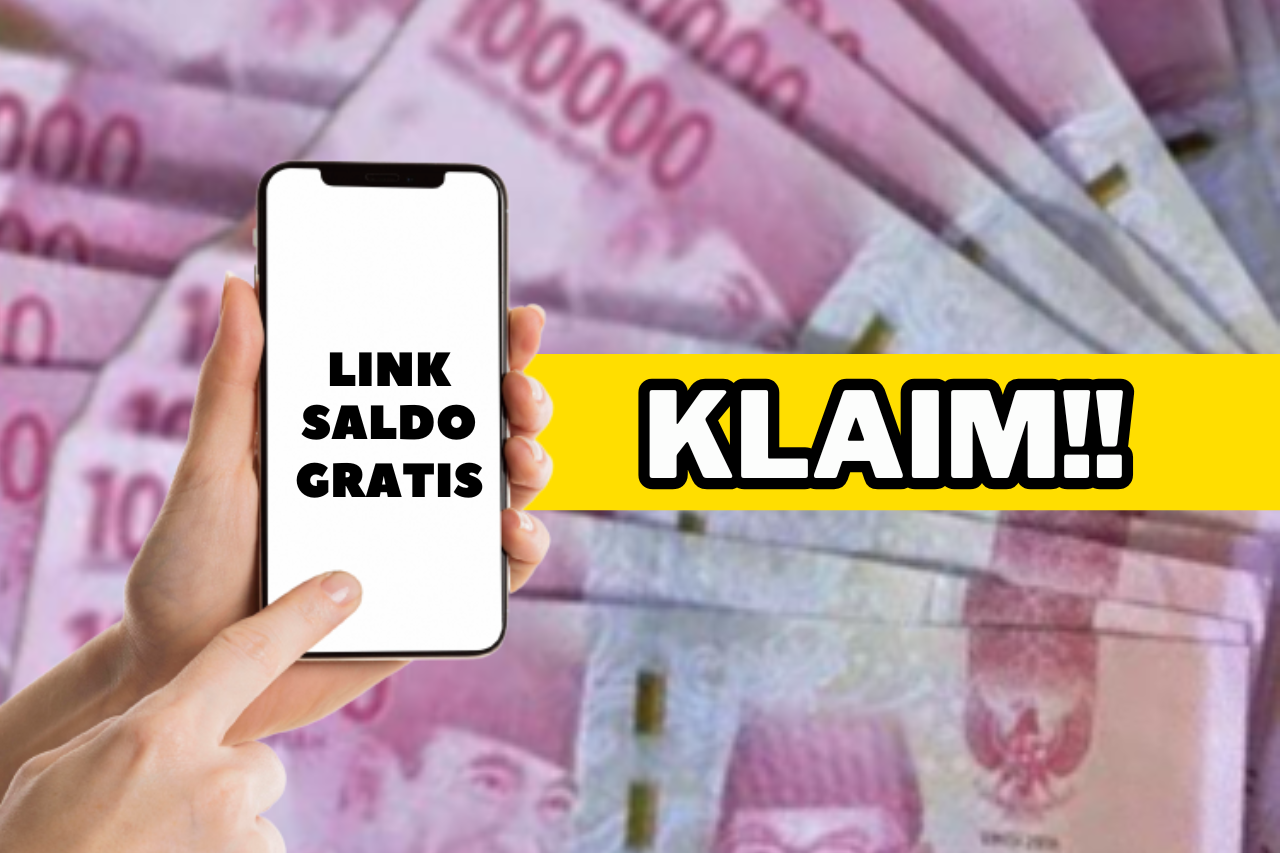 LINK Saldo Gratis Rp 500.000 Langsung Cair Dengan 1x Klik Saja!