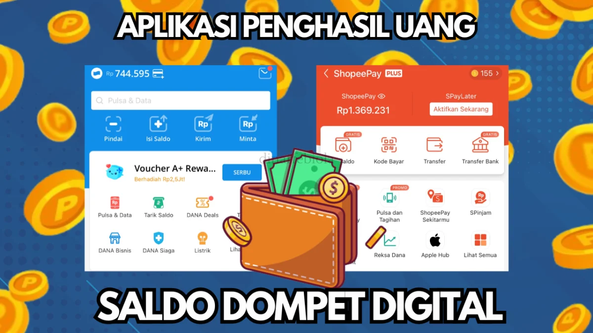 Ambil Saldo Dompet Digital Rp150.000 Dapat Lewat Main Aplikasi Penghasil Uang Ini