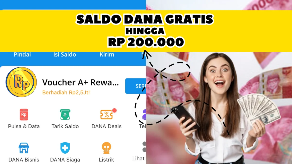 Saldo DANA Gratis Rp 200.000 Cair Mudah Lewat 4 Aplikasi Terbukti Membayar Ini