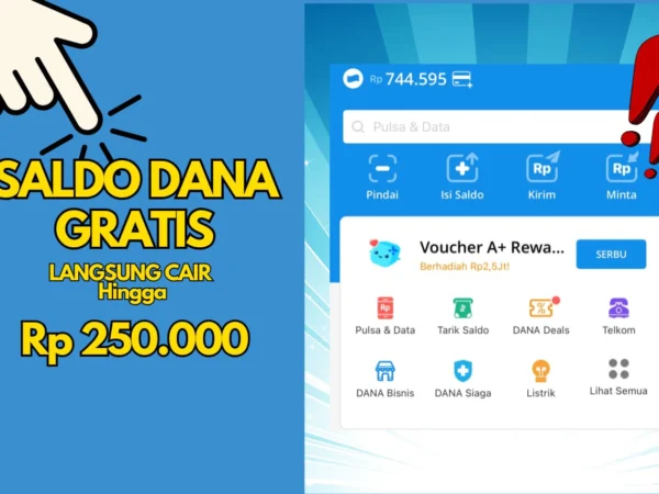 Dapat Saldo DANA Gratis Rp 250.000 Cuma Main-Main di Aplikasi Ini