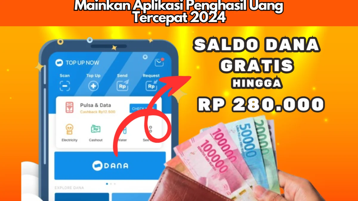 Sehari Dapat Rp 280.000 Saldo DANA Gratis Lewat Kumpulkan Reward Tercepat 2024