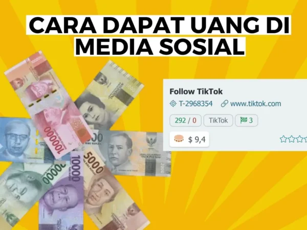 Cara Mendapatkan Uang di Media Sosial dengan Metode Menarik, Cuma Modal Akun TikTok Saja!