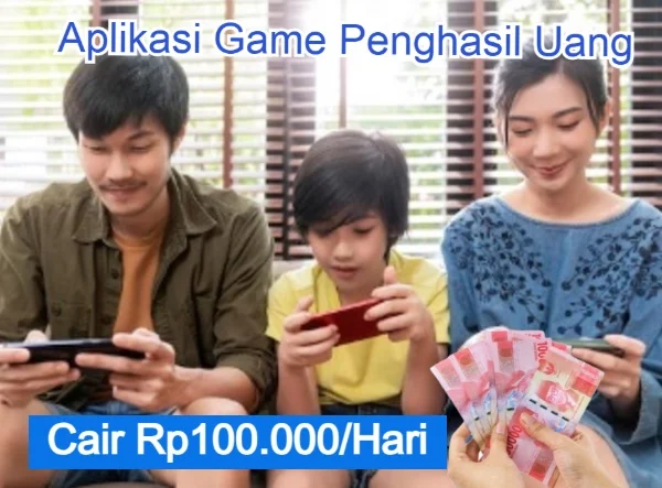 Game Penghasil uang setiap hari cair Rp100.000.