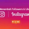 Cara Menambah Followers Instagram Gratis Tanpa Ribet Permanen