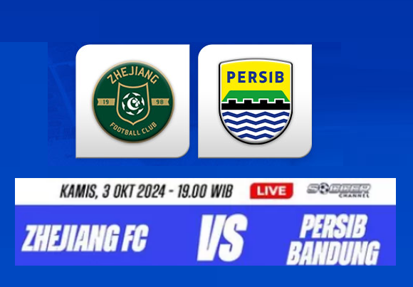 Link Nonton Live Persib Bandung Vs Zhejiang FC Full HD, DISINI