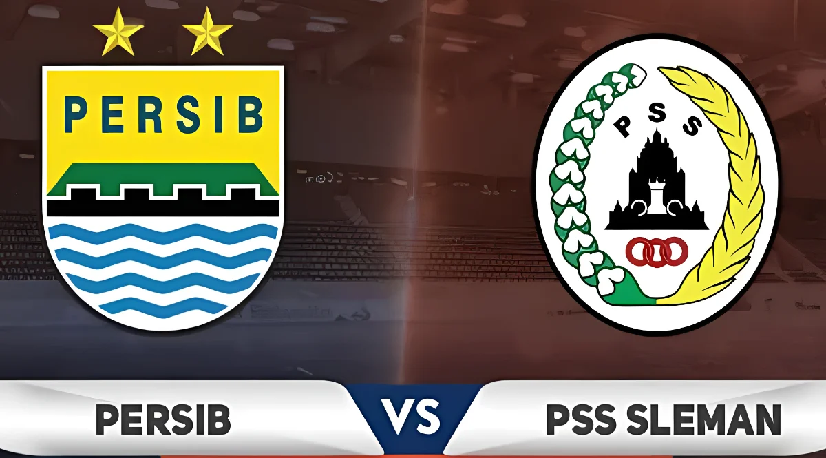 Live Streaming Persib Bandung VS PSS Sleman Malam Ini