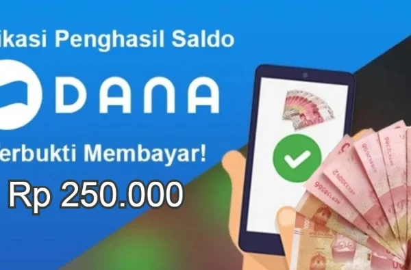 Cara Dapat SALdo DANA Gratis Rp250.000