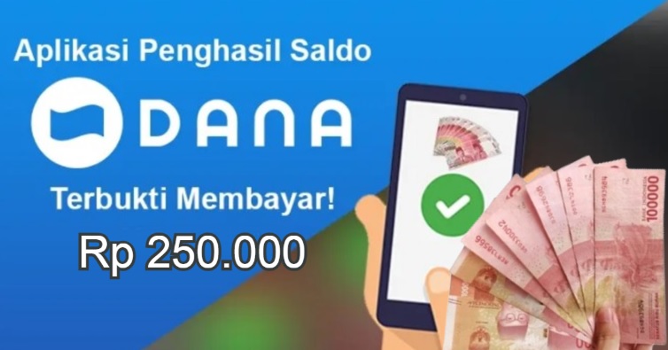 Cara Dapat SALdo DANA Gratis Rp250.000