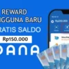 Saldo DANA gratis dari Reward pengguna baru.