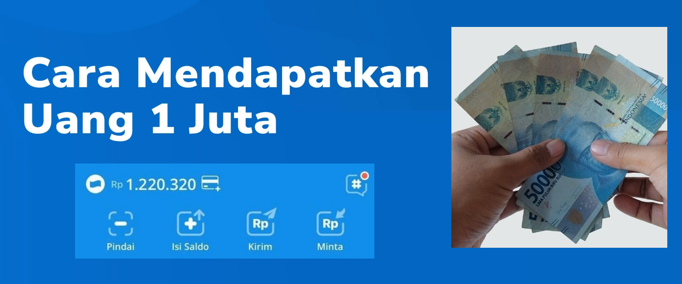 Cara Dapatkan Rp1,2 Juta Lewat Aplikasi Penghasil Uang