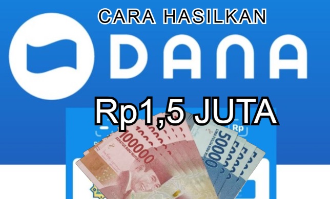 Hasilkan Saldo DANA Gratis Rp1,5 Juta dari aplkasi ini.