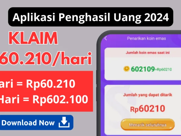 TRIK Hasilkan Saldo Rp60.210/Hari di Aplikasi Penghasil Uang 2024