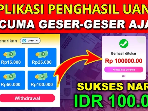 Aplikasi Penghasil Uang Membayar Rp100.000 Hanya Geser-geser Layar HP