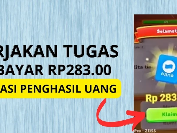 Kerjakan Tugas Langsung Dibayar Rp283.000 Oleh Aplikasi Penghasil Uang ini