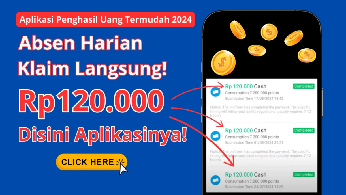 Absen Harian Dapet Rp120.000 dari Aplikasi Penghasil Uang Termudah 2024