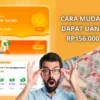 Cara Mudah Dapat Rp156.000 dari Aplikasi Uang Gratis, Dijamin Untung!