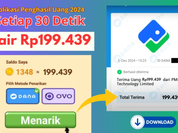 Setiap 30 Detik Cair Rp199.439 dari Aplikasi Penghasil Uang Ini