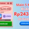 Main 5 Menit Dikirim Saldo Rp243.000 Gratis di Game Penghasil Uang 2024