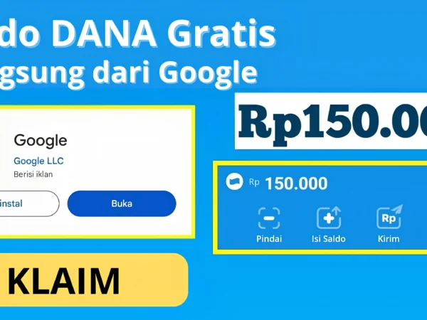 Dapat Saldo DANA Gratis Rp150.000 Langsung dari Google, Berikut Caranya