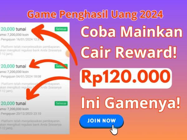 Cair Rp120.000/Hari di Game Penghasil Uang 2024 Ini