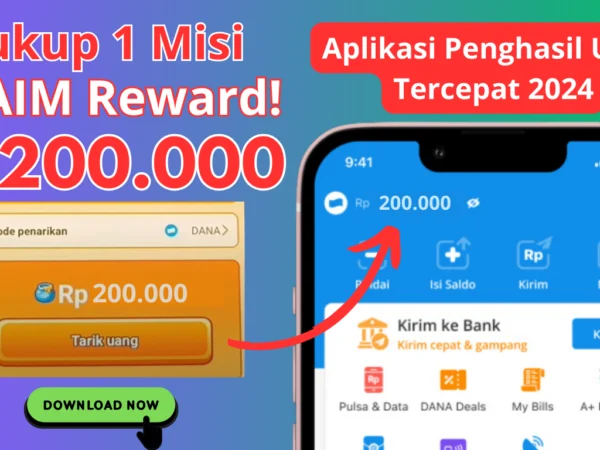 Cukup 1 Misi untuk Reward Saldo Rp200.000 Gratis ke Ewallet DANA