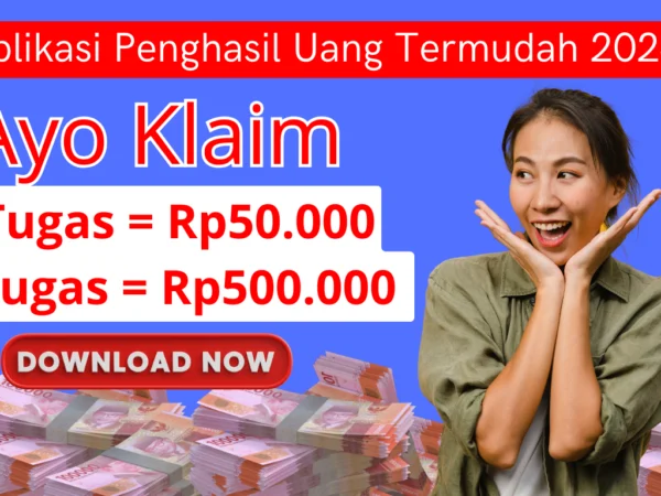 Ayo Klaim Rp50.000/Tugas Cair Tiap Hari di Aplikasi Penghasil Uang Termudah 2024 