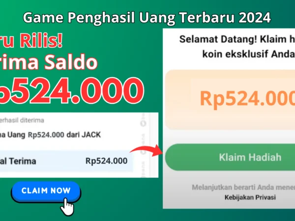 BARU RILIS Bisa Langsung 'KLAIM' Rp524.000 di Game Penghasil Uang 2024