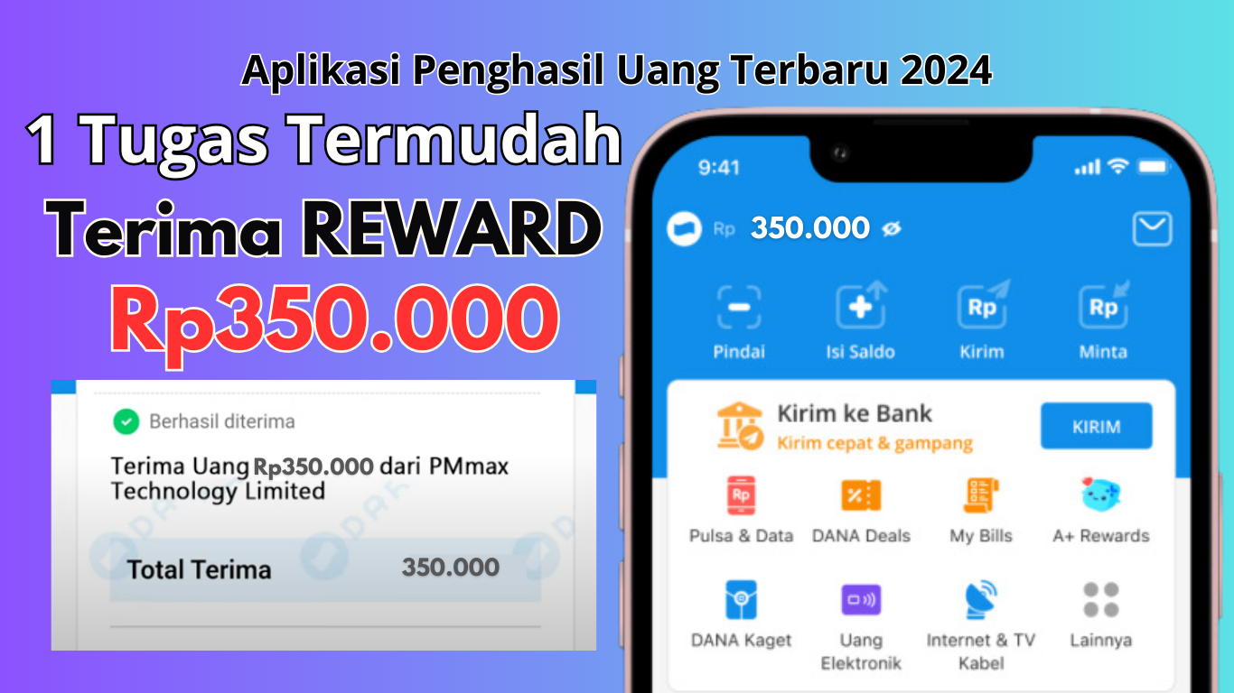 Kerjain 1 Tugas Termudah Terima "REWARD" Rp350.000 dari Aplikasi Penghasil Uang 2024