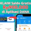 Buruan "KLAIM" Saldo Rp900.000 Gratis Langsung di Aplikasi DANA, Begini Langkahnya