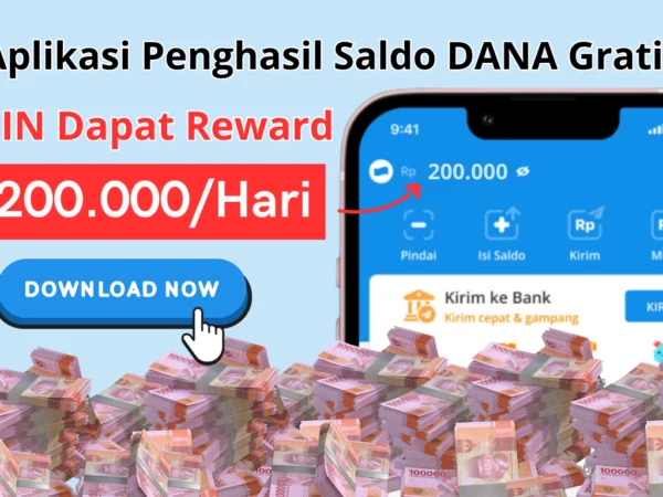 Hanya LOGIN untuk Reward Saldo Rp200.000/Hari Gratis ke Ewallet DANA