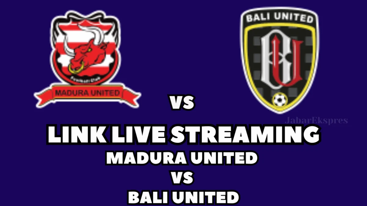 LINK Live Streaming Madura United vs Bali United, Hari Ini di BRI Liga 1 2024/2025 Pekan Ke-16