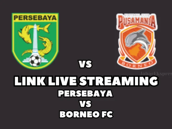 LINK Live Streaming Persebaya vs Borneo FC di BRI Liga 1 Pekan Ke-16, Hari Ini!