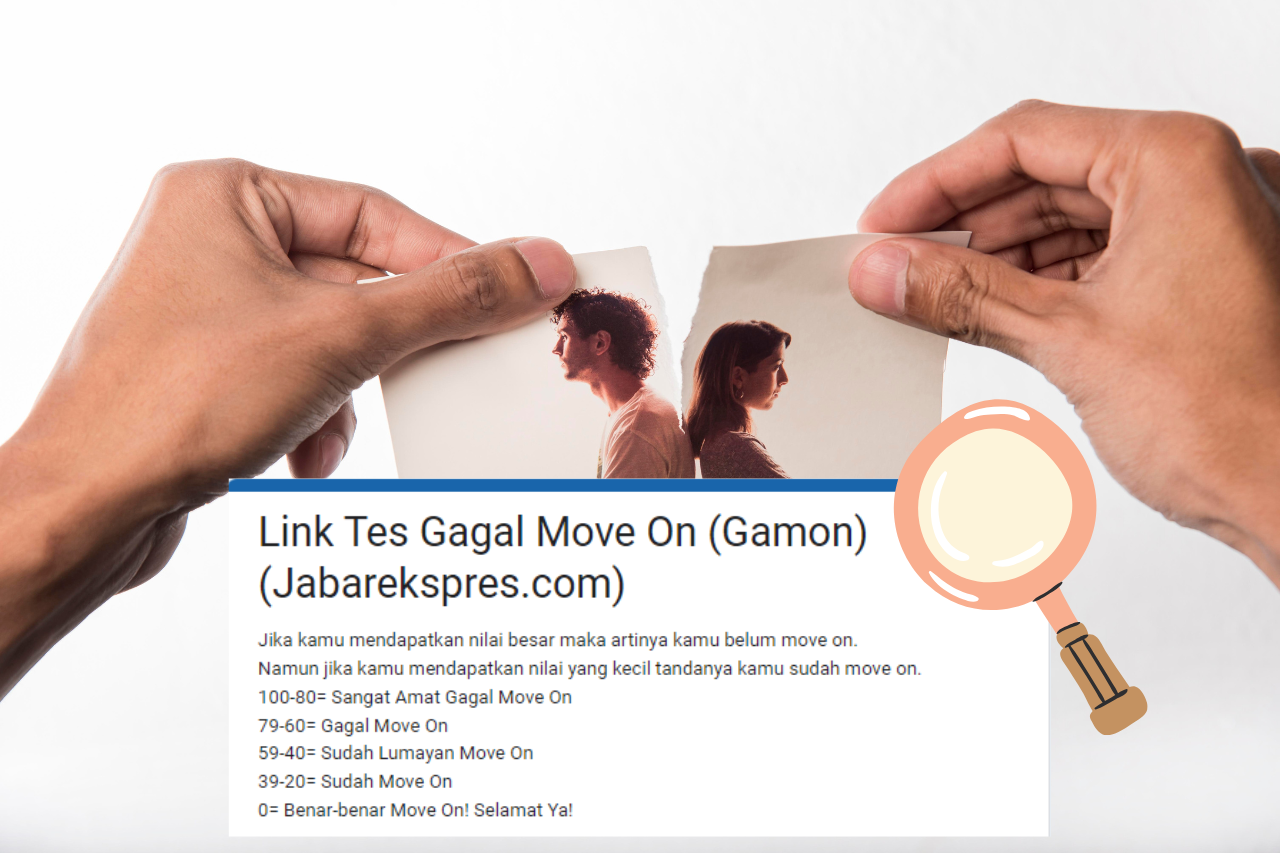 LINK TES GAMON, Ketahui Seberapa Gagal Move On Dari Mantan?