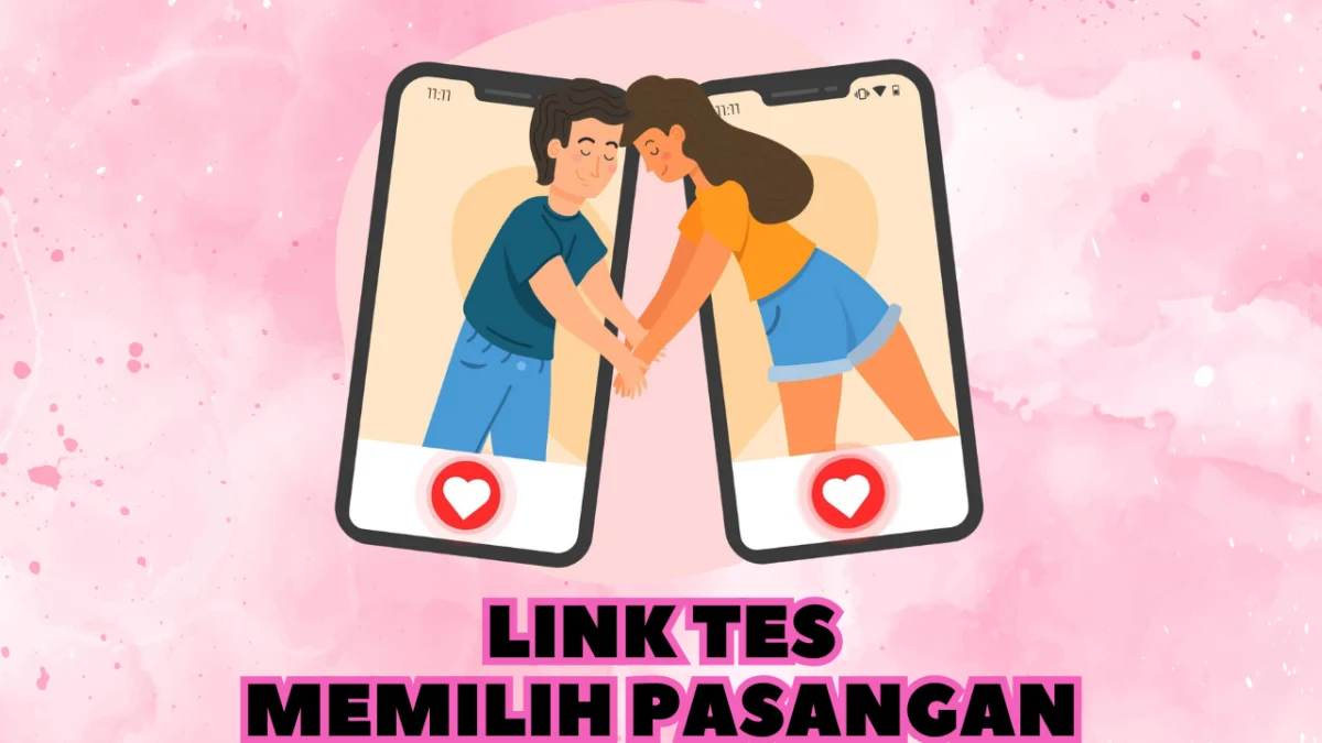 LINK Tes Online Cara Memilih Pasangan Untuk Awali Tahun yang Baru