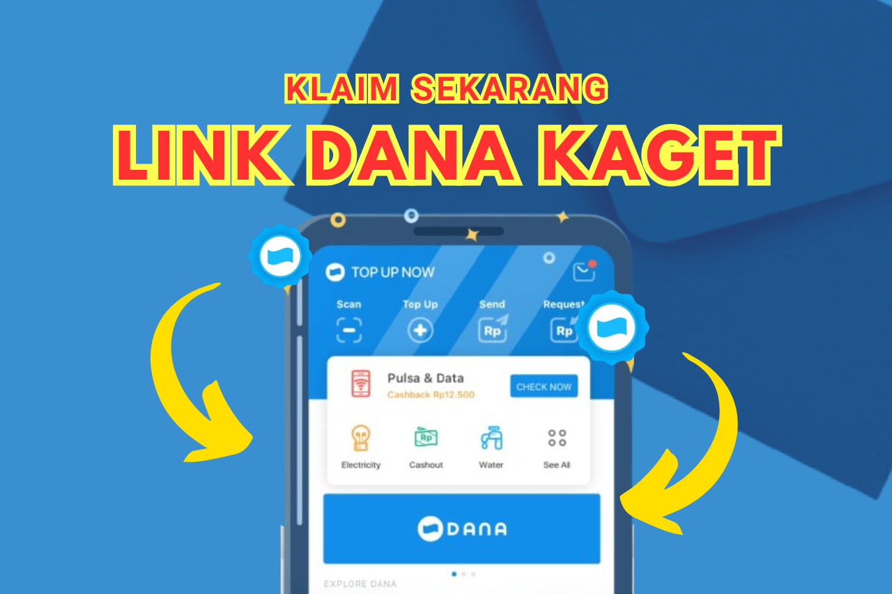 LINK DANA KAGET Hari Ini, Klaim Amplop Saldo Gratis Rp100.000 Sekali Klik