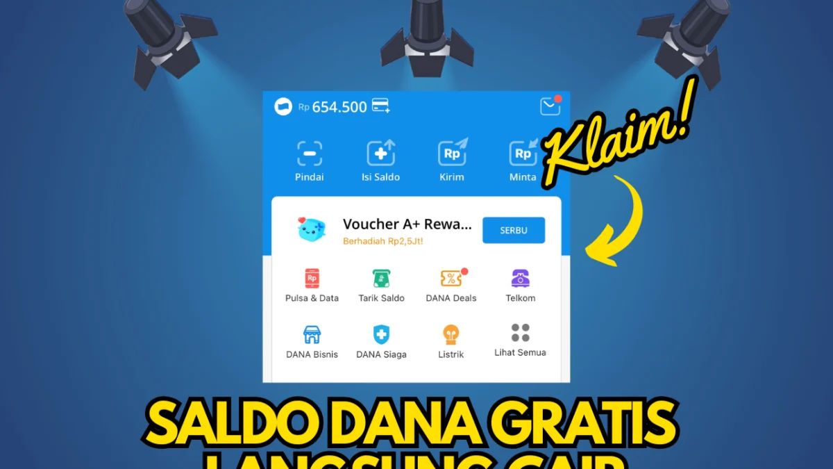 KLAIM Saldo DANA Gratis Rp 278.000 Langsung Cair Cepat Ke Akun