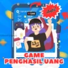 3 Game Penghasil Uang Terseru 2024, Hasilkan Saldo E-Wallet Rp630.000 Lewat Cara Ini