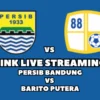 LINK Live Streaming Persib Bandung vs Barito Putera, Hari Ini di BRI Liga 1 2024/2025