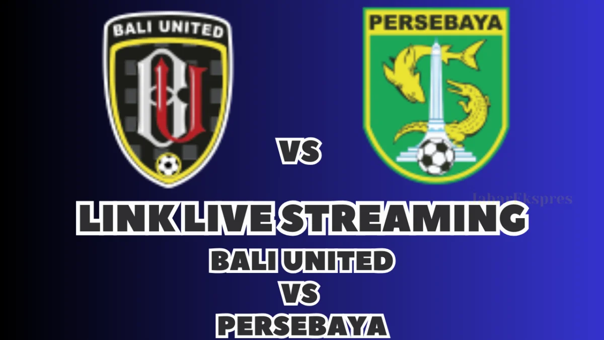 LINK Live Streaming Bali United vs Persebaya Hari Ini, di Pekan Ke-17 di BRI Liga 1 2024/2025 