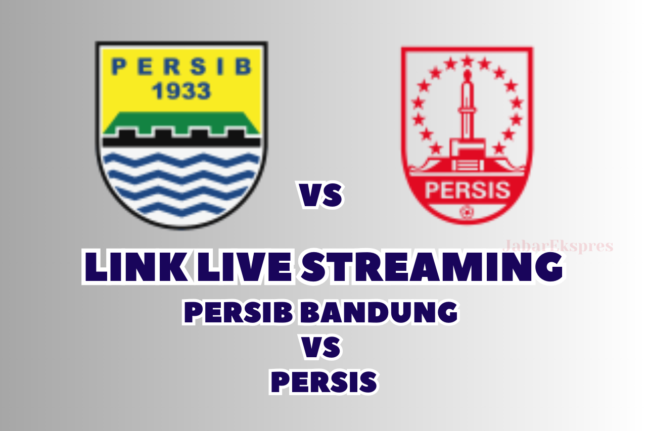 LINK Live Streaming Persis vs Persib Bandung, Pekan Ke-17 di BRI Liga 1 2024/2025 